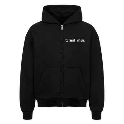 Trust God Zip Hoodie Oversize